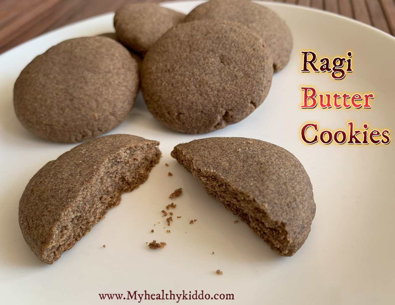 Ragi Butter Biscuits - My Healthy Kiddo