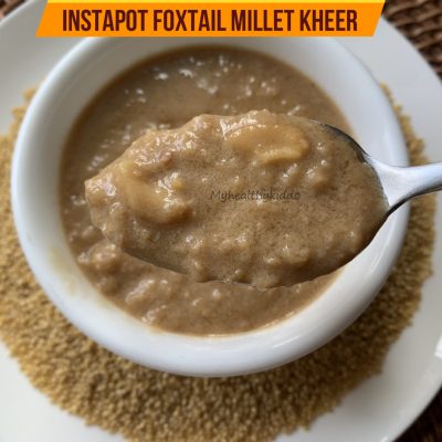 Instapot Foxtail Millet Kheer
